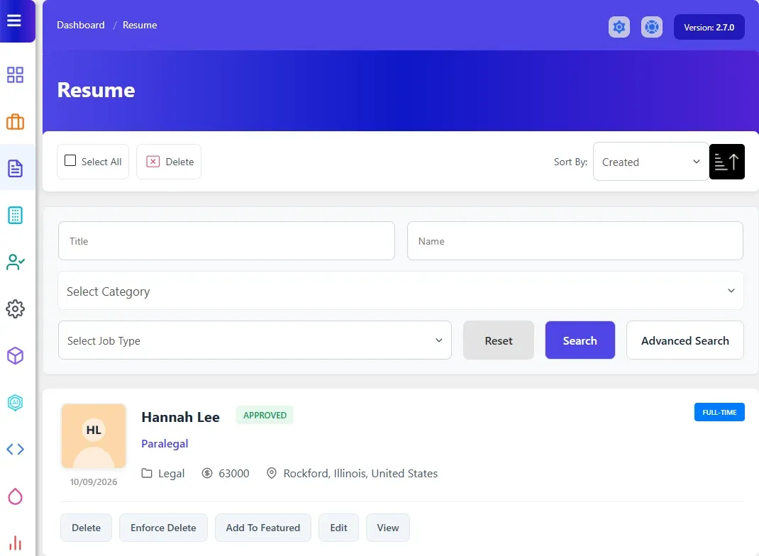Resume list with the search filters and one resume row with Delete, Enforce Delete, Edit and View buttons