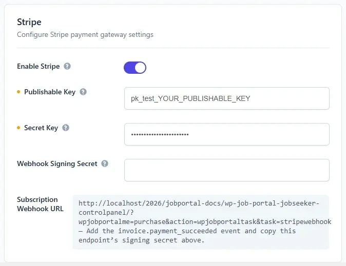 The Stripe group on the Payment Gateways tab with Enable Stripe on, placeholder test keys in Publishable Key and Secret Key, and the Subscription Webhook URL